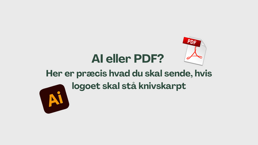 AI eller PDF? Her er præcis hvad du skal sende, hvis logoet skal stå knivskarpt
